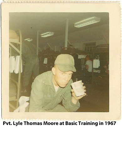 Pvt Lyle Thomas Moore at Basic Training in 1967